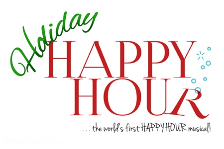Holiday Happy Hour – The Musical